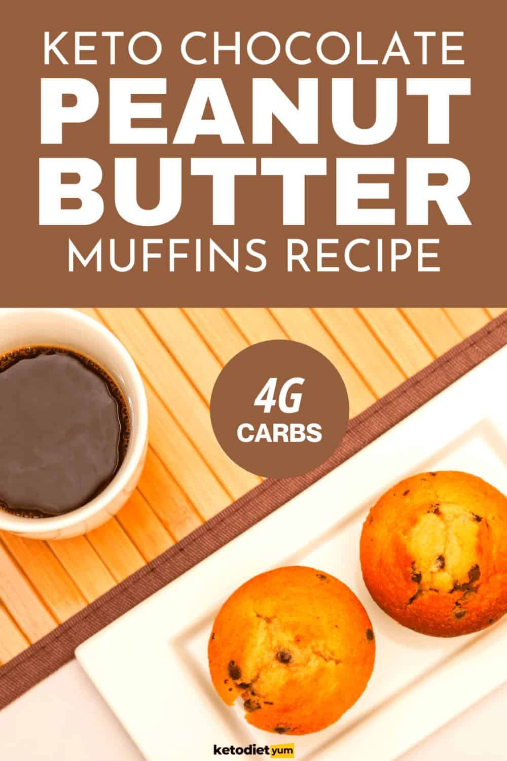 Keto Chocolate And Peanut Butter Muffins Keto Diet Yum
