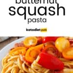Keto Butternut Squash Pasta with Cheesy Tomato Sauce