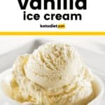 The Best Keto Vanilla Ice Cream Recipe (5 Ingredients)