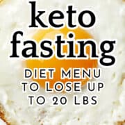19-Day Keto Diet Plan for Beginners with Intermittent Fasting