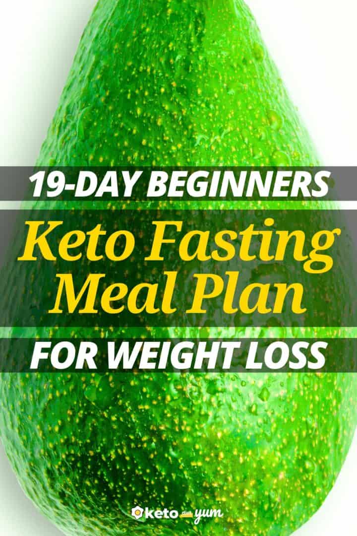 19-Day Low Carb Keto Diet Meal Plan with Intermittent Fasting For Beginners