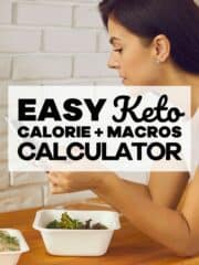 Easy Keto Calorie and Macros Calculator