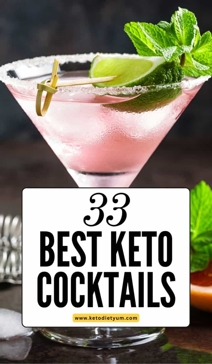 33 Best Keto Cocktails That Keep You in Ketosis (Low-Carb & Delicious)