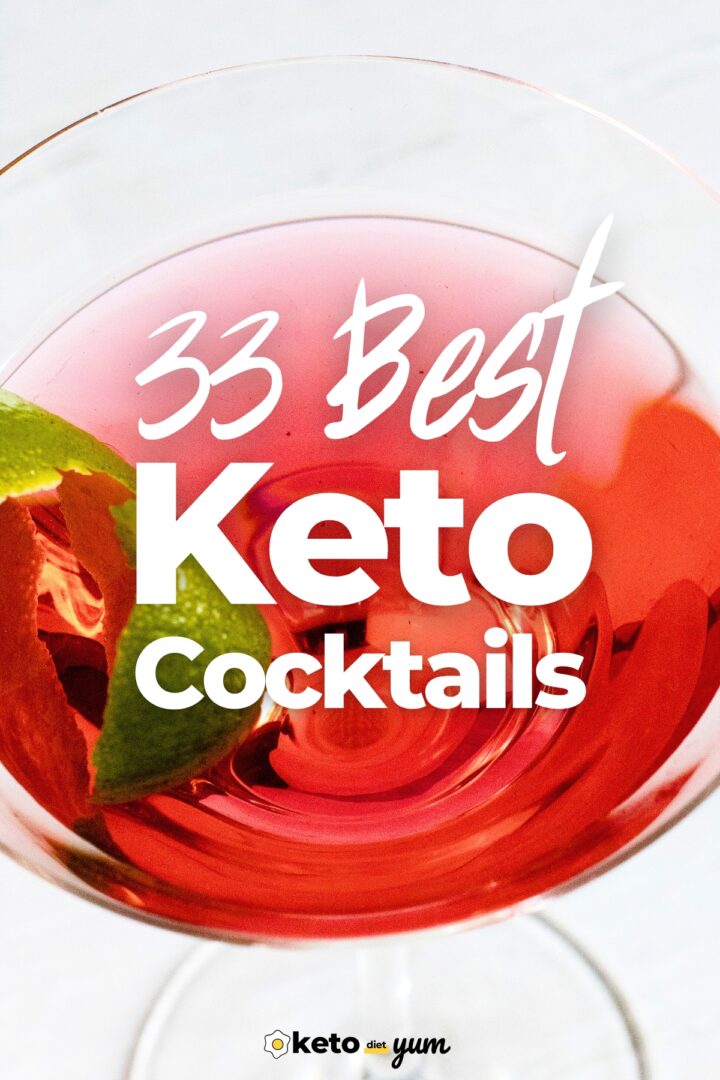 33 Best Low Carb Keto Cocktails