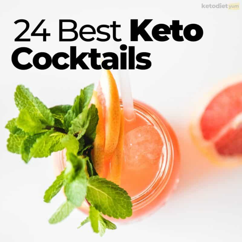 24 Best Keto Cocktails You Can Drink And Stay In Ketosis