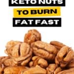 5 Best Nuts For Keto