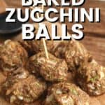 Healthy Keto Baked Zucchini Balls