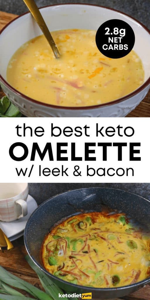 Best Keto Leek Bacon Omelette