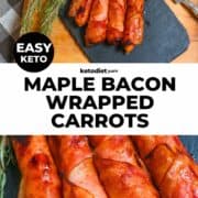 Yum Maple Bacon Wrapped Carrots
