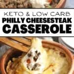 Keto Philly Cheesesteak Casserole