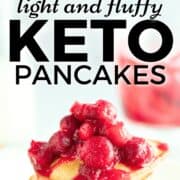 The Best Low Carb Keto Pancakes Recipe