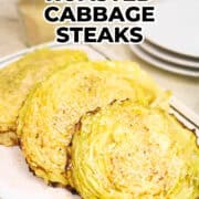 Keto Roasted Cabbage Steaks are a simple appetizer or side dish that couldn't be easier to make! Slice the cabbage, season, and roast to perfection.