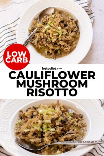 Best Creamy Cauliflower Mushroom Risotto Recipe