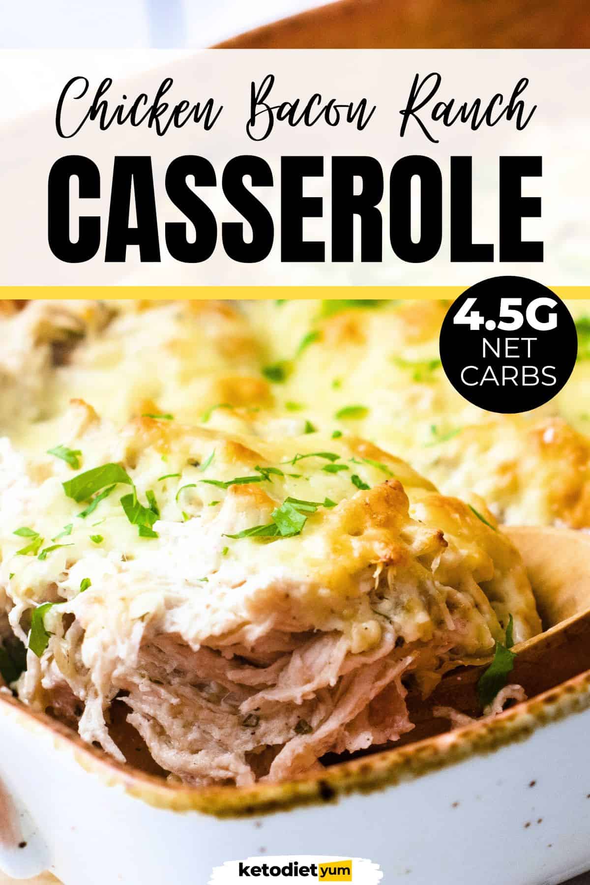 Easy Keto Chicken Bacon Ranch Casserole Recipe