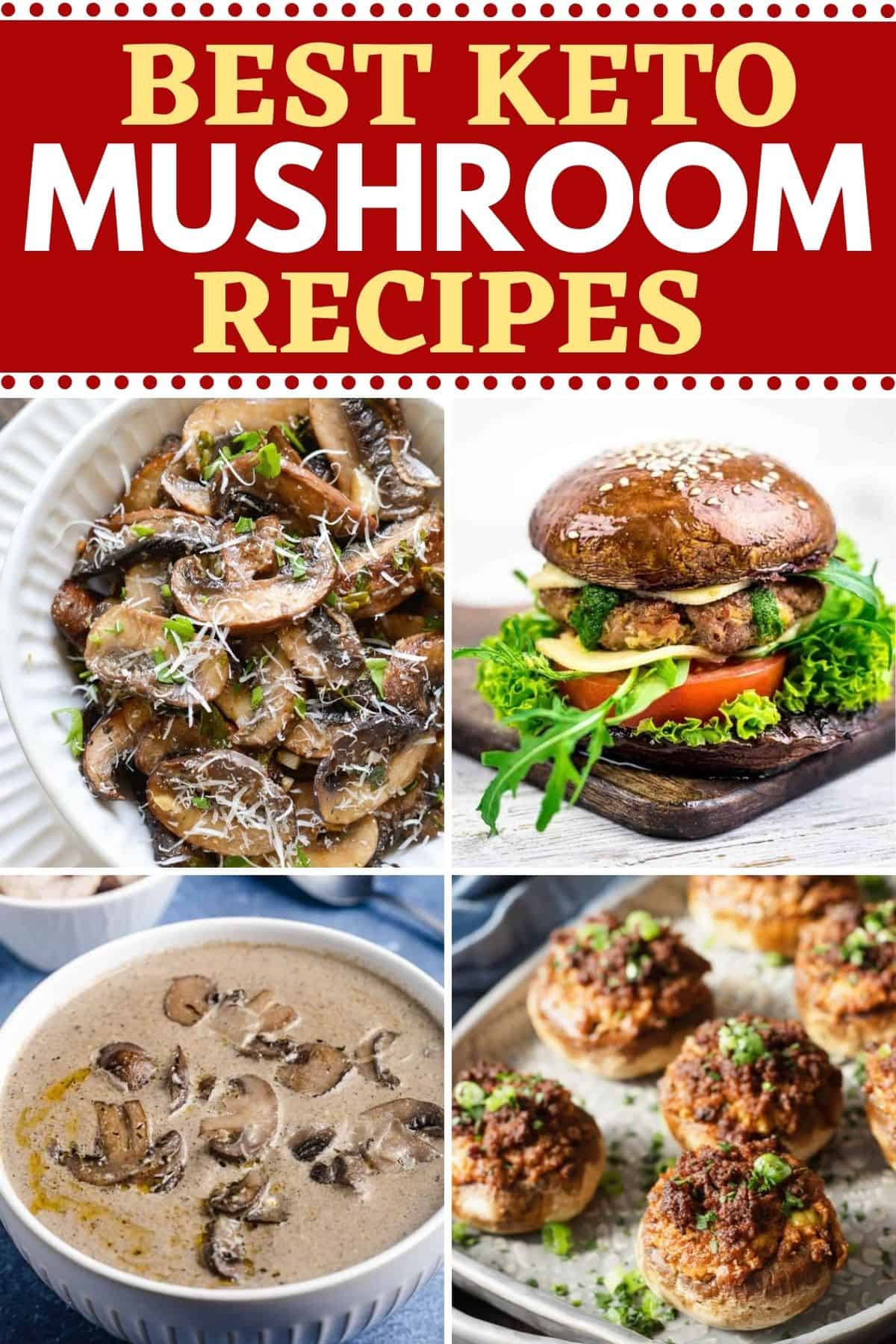Low Carb Keto Mushroom Recipes