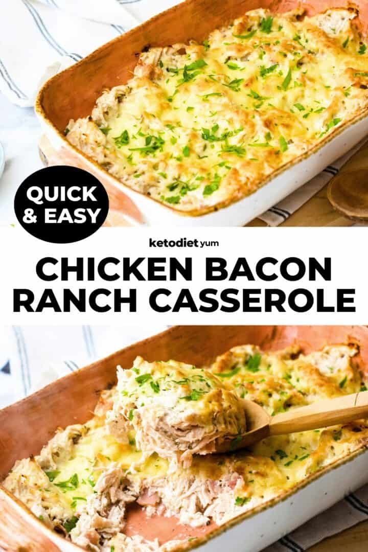 Yummy Keto Chicken Bacon Ranch Casserole