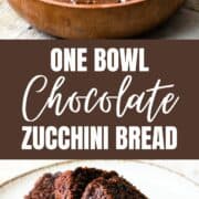 Best One Bowl Chocolate Zucchini Bread Recipe