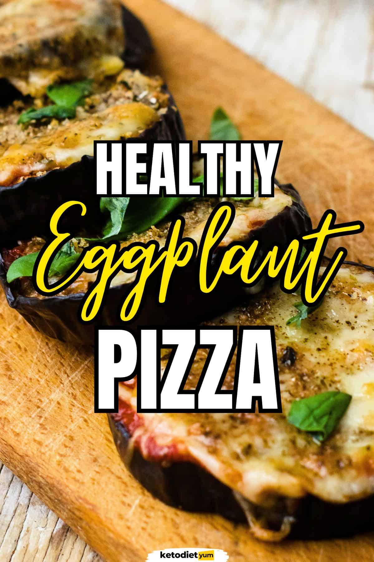 Low Carb Eggplant Pizza