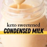 Keto Sweetened Condensed Milk with Evaporated Milk