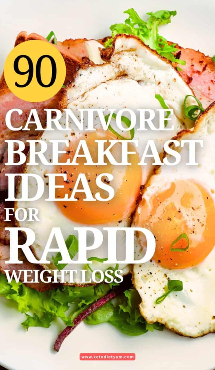 90 Carnivore Breakfast Ideas for Weight Loss